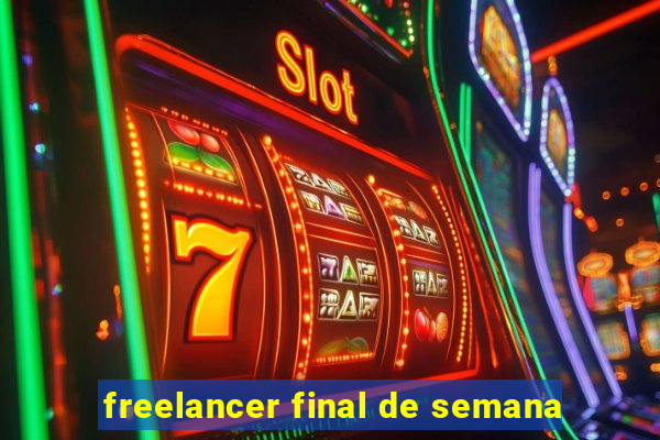 freelancer final de semana